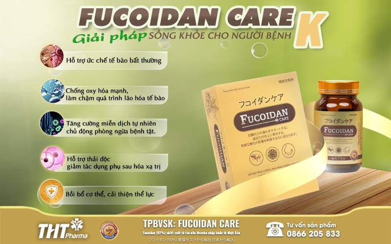 Fucoidan Care – Giải pháp sống khỏe cho người bệnh K an tâm đồng hành mỗi ngày